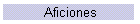 Aficiones